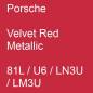 Preview: Porsche, Velvet Red Metallic, 81L / U6 / LN3U / LM3U.